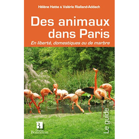 Des animaux dans Paris - En liberté domestiques