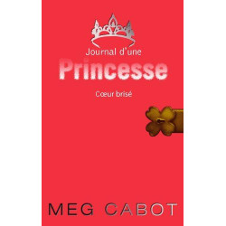 Journal d'une princesse - Tome 9 - Coeur brisé