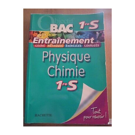 Bac 1re s Physique Chimie 1re s entraînement hachette