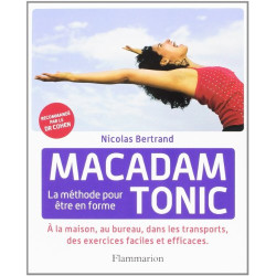 Macadam Tonic : La méthode pour être en forme