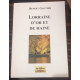 Lorraine d'or et de haine