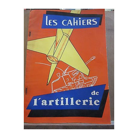 Les Cahiers de l'Artillerie n13 Juillet 1959