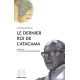 Le dernier Roi de l'Atacama