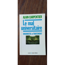 Alain Carpentier Le mal universitaire laffont