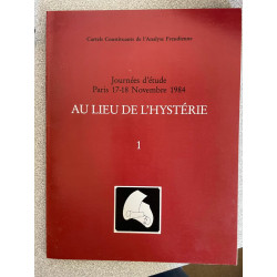 Au lieu de l'hystérie 1 - Congrès d'Avignon 17-18 Novembre 1984