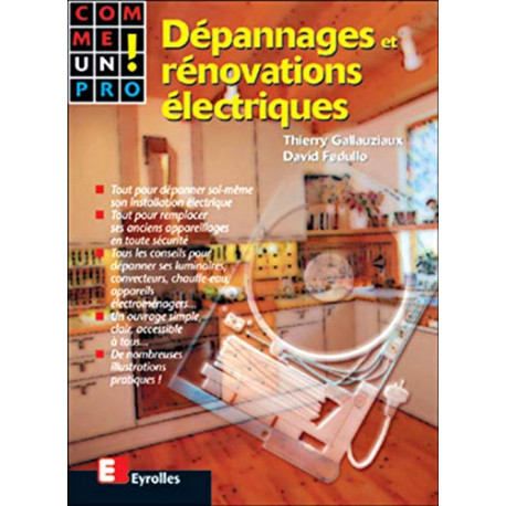 Dépannages et rénovations électriques