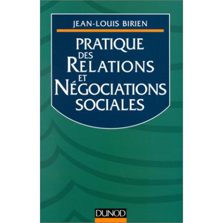 Pratique des relations et négociations sociales