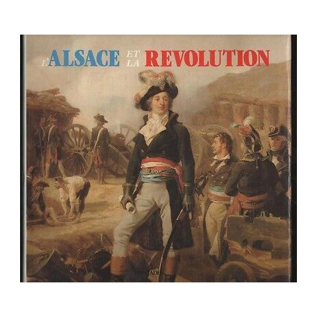 Eichenlaub L'ALSACE ET LA REVOLUTION Contades