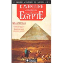 L'aventure archéologique en Egypte