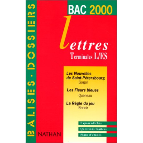 Français terminales L ES. Les oeuvres du programme du BAC 2000