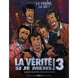 La vérité si je mens ! 3