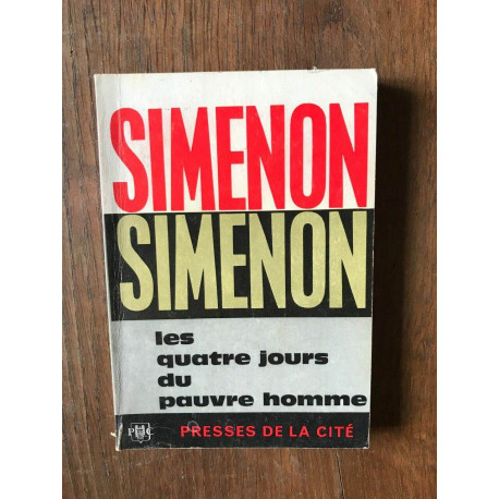 SIMENON LES QUATRE JOURS DU PAUVRE HOMME