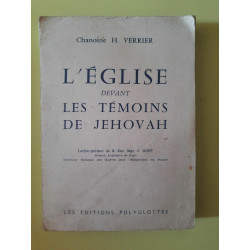 Chanoine h Verrier l'église devant Les Témoins de Jéhovah