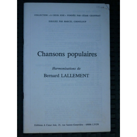 Chansons populaires harmonisations de Bernard LallementÉditions à...