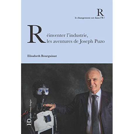 Réinventer l'industrie les aventures de Joseph Puzo