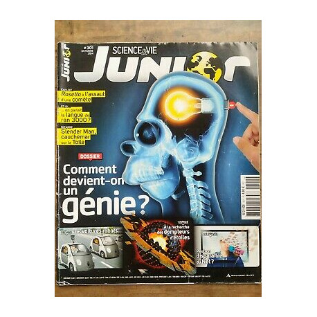 Science Vie Junior Nº 301 Comment devient on un génie Octobre 2014