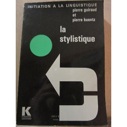 Pierre kuentz La stylistique linguistiques