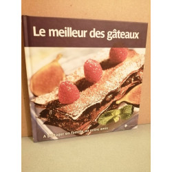 Le meilleur des gâteaux A partager en famille ou entre amis prisma...