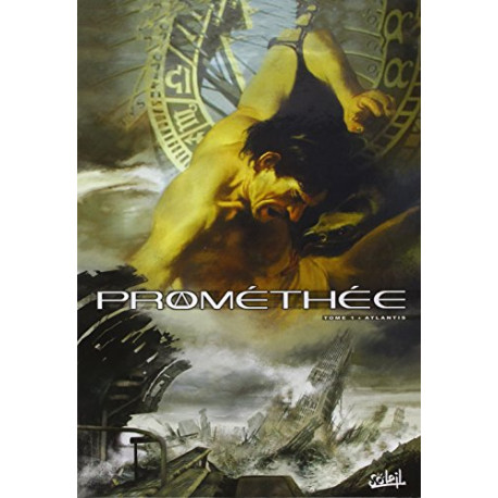 Prométhée Tome 1 : Atlantis