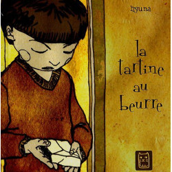 La tartine au beurre