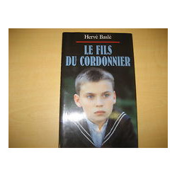 Le fils du cordonnier [Relié] by Baslé Hervé