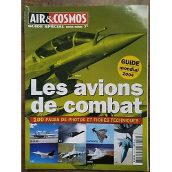 Air Cosmos Guide spécial hors Série Les Avions de combat