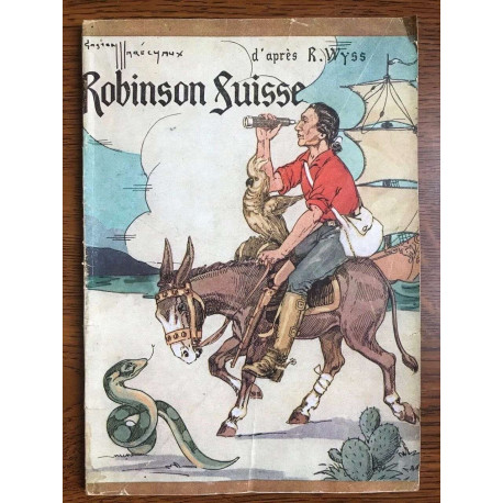 R Wyss Robinson Suisse Illustrations de Maréchaux