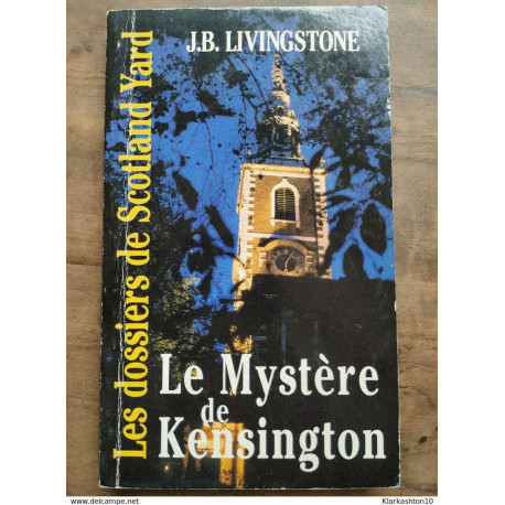 J.B. Livingstone - Le Mystère Kensington / Éditions Villers