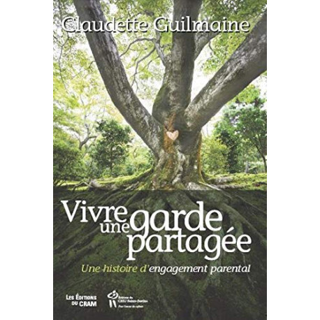 Vivre une garde partagee