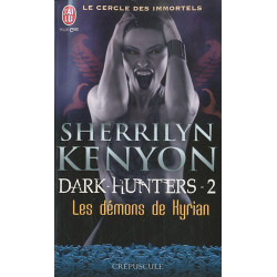 Le cercle des immortels Tome 2 : Les démons de Kyrian