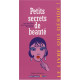 Petits secrets de beaute