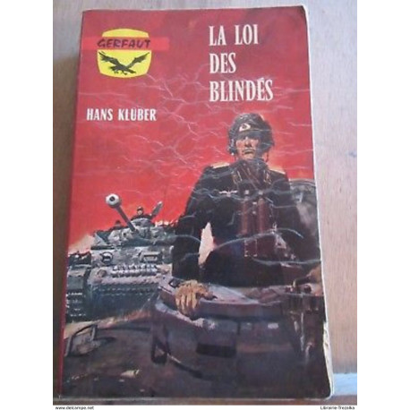 la loi des blindés