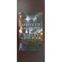 Robert Goolrick Arrive un Vagabond pocket