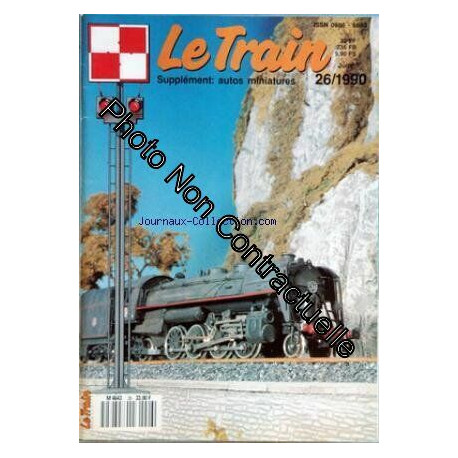 TRAIN (LE) [No 26] du 01/06/1990 - LES LOCOMOTIVES DECAPOD - 150 P...