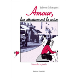 Amour Lire Attentivement la Notice