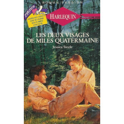 Les deux visages de miles quatermaine : Collection : Harlequin...