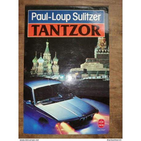 Paul-Loup Sulitzer - Tantzor / Le Livre de Poche