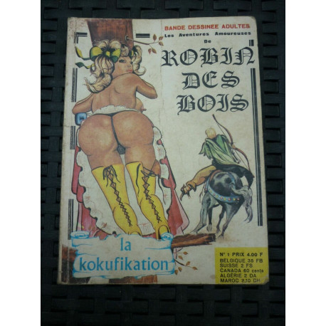 Robin des bois N1 la kokufikation France Sud Publications non daté