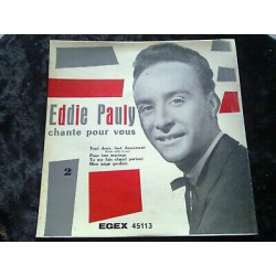 Eddie Paule chante pour vous 2 45t EGEX 45113