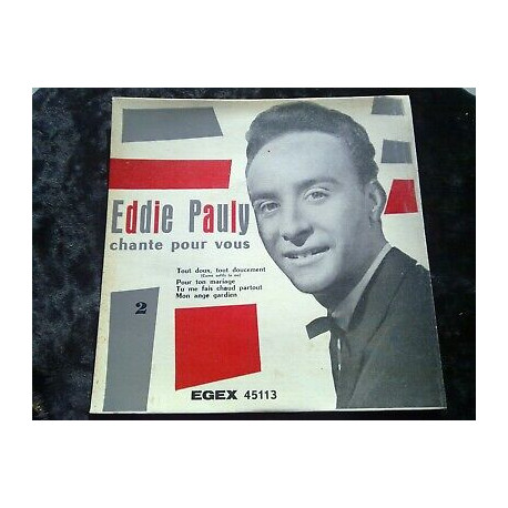 Eddie Paule chante pour vous 2 45t EGEX 45113