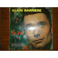 Alain Barriere Ma vie-Adieu la belle-Un été 45t RCA Victor Médium...