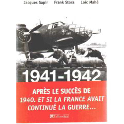 1941-1942 et si la France avait continué la guerre