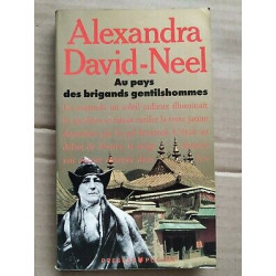 Alexandra david néel Au pays des brigades gentilshommes