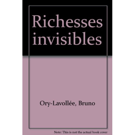 Richesses invisibles