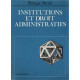 Institutions et droit administratifs