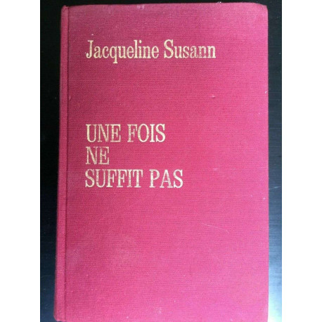 j susann Une fois ne sufffiit pas France loisirs