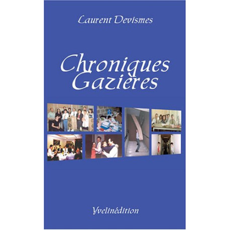 Chroniques gazières