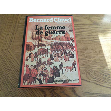 La Femme de guerre (Les Colonnes du ciel)