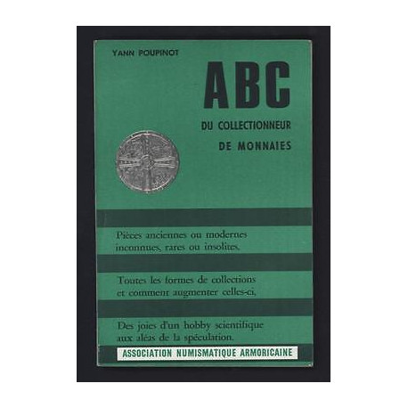 Abc du collectionneur de Monnaies Numismatisme