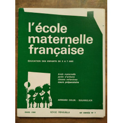 L'école maternelle française n7 Mars 1968 46e année